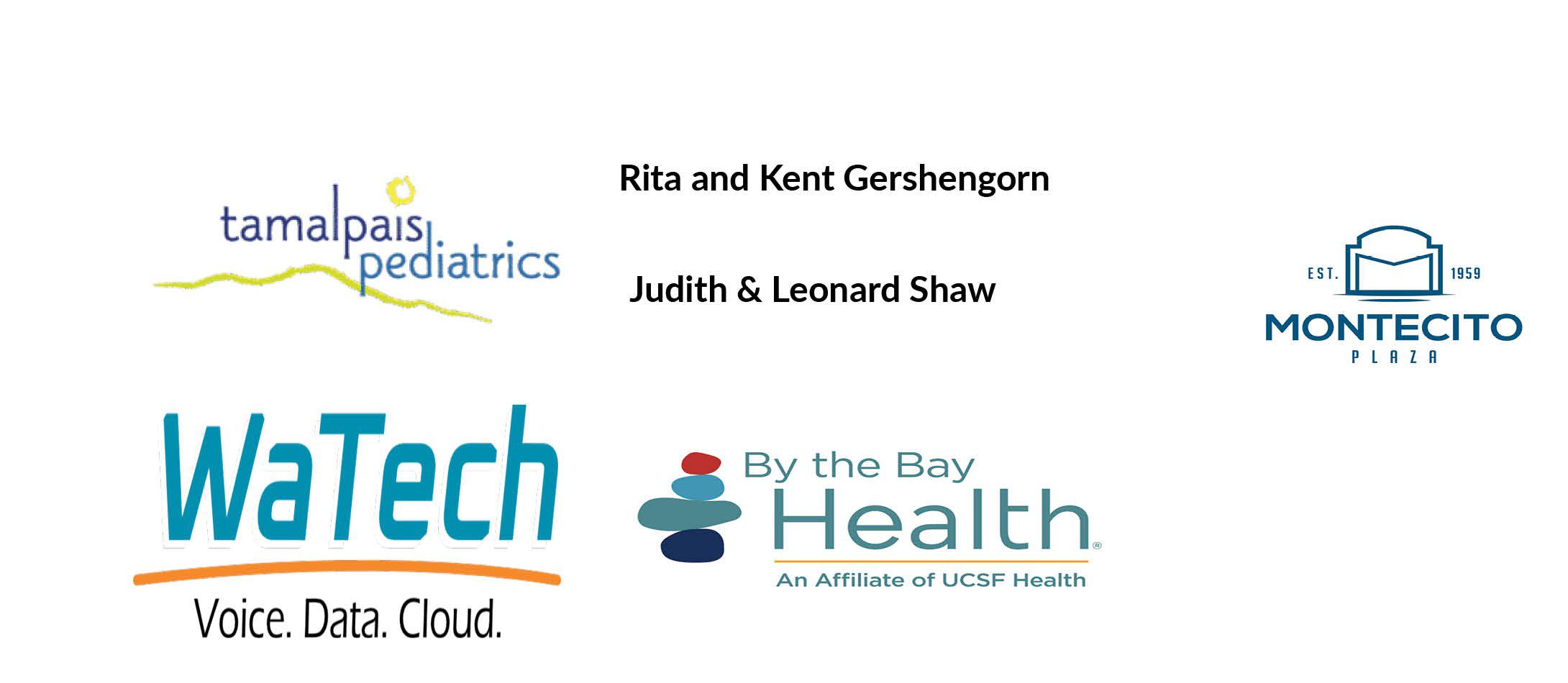 A collection of sponsor logos and names: Tamalpais Pediatrics, Montecito Plaza, WaTech, By the Bay Health, Rita and Kent Gershengorn, and Judith & Leonard Shaw.